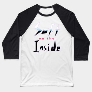 Soft on the Inside Baseball T-Shirt